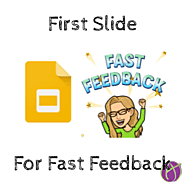 Save Hours: First Slide to Give Slides Feedback Fast - Teacher Tech