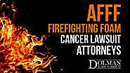 Firefighting Foam (AFFF) Cancer Attorneys