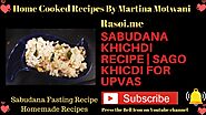 साबूदाना खिचड़ी रेसिपी | Sabudana Khichdi Recipe | Navratri Fasting Sabudana Khichdi Recipe Rasoi.me