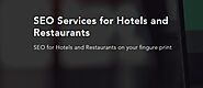Hire The Best SEO Services For Hotels To Enhance Online Visibility