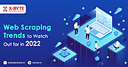 Web Scraping Trends to Watch Out for in 2022