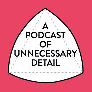 A Podcast Of Unnecessary Detail | Festival of the Spoken Nerd
