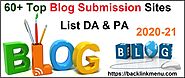 60+Best Free Dofollow Blog Submission Sites List 2020-21 (High DA & PA)