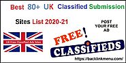 Top 80+ Fee UK Classified Submission Sites List 2020-21 (Post Free Ads)