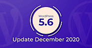 Is WordPress 5.6 Going to Break Your WordPress Site in December 2020?