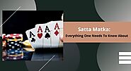 Know About Satta Matka