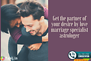 Get the partner of your desire by love marriage specialist astrologer