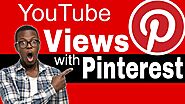 How to Get more Views on YouTube with Pinterest