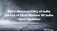 Chief Ministers of India – The List of Who Are Chief Minister Of India | Latest Updates