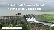 Dams in INDIA: List of all Dams in INDIA - State-wise Collection | PDF