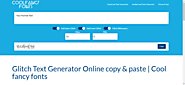 Glitch Text Generator Online copy & paste | Cool fancy fonts