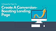 5 Powerful Tips To Create A Conversion-Boosting Landing Page | Posts by websitedesignlosangeles | Bloglovin’