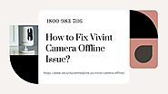 Vivint Camera Offline Fix Now -Call 1-8009837116 Instant Vivint Customer Login Help