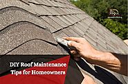 DIY Roof Maintenance Tips for Homeowners