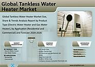 Tankless Water Heater Market Size, Share, Analysis, Industry Report and Forecast 2019-2025