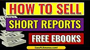 How to Sell Short Reports | Sell Short Pdf Reports | Profit From Short Pdf Reports