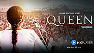 queen web series season 2 Watch online on this date on MX Player Web Series