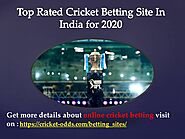 Top Rated Cricket Online Betting Site In India For 2020