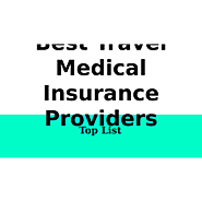 Best Travel Medical Insurance Providers