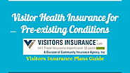 Visitor Health Insurance for Pre-existing Conditions - Full Guide