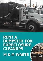 Rent A Dumpster For Foreclosure Cleanups