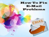 Know How to Fix Your Email Problems - Urgentechelp