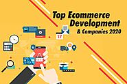 Top eCommerce Developers and Development Companies 2020
