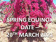 Spring Equinox 2021 | Vernal Equinox: Date & Time Worldwide