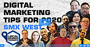 Digital Marketing Tips for 2020: SMX West - SearchLab Digital