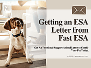 Getting an ESA Letter from Fast ESA Letter - Why Choose Us