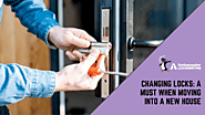 Changing Locks: A Must When Moving Into A New House - Ambassador Locksmiths