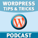 WordPress Tips & Tricks Podcast | Steve Hart - freelance multimedia journalist