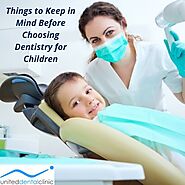 Things to Keep in Mind Before Choosing Dentistry for Children - Liist Studio
