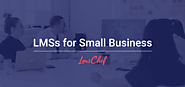 5 Top LMSs for Small Business for 2020