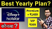 Disney+ Hotstar VIP vs Premium Subscription | Disney Plus Hotstar Subscription Yearly Plans Details