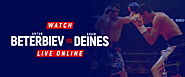 Watch Artur Beterbiev vs Adam Deines Live Online