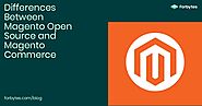 Differences Between Magento Open Source and Magento Commerce - Forbytes
