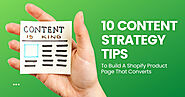 10 Content Strategy Tips To Build A Shopify Product Page That Converts