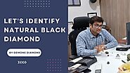 Top 2 best techniques to Identify Black Diamonds
