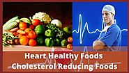 Heart Healthy Foods | Cholesterol Reducing Food - Weight Loss Tips | How to Lose Weight Fast