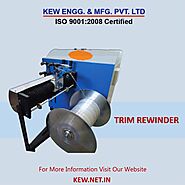 Trim Rewinder Machine Manufacturer | Trim Winder Rewinder at Best Price