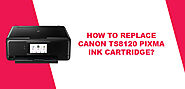 How to Replace Canon Pixma TS8120 Ink Cartridge?