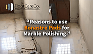 Get the marble polishing done right!