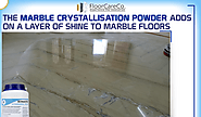Choose the marble crystallisation powder to densify the marble floors