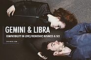 Gemini and Libra: Compatibility in Love, Friendship, and in Bed - Libra & Gemini Soulmates