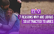 Why Are Libras So Attracted To Aries? 7 Reasons Explaining The Attraction ♎♈