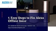 5 Easy Steps to Fix Alexa Offline Issue | 844-601-7233 – Alexa Helpline