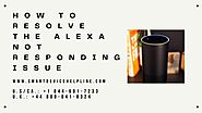 How To Resolve The Alexa Not Responding Issue