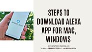 Steps To Download Alexa App for Mac, Windows – Alexa Helpline