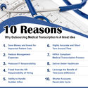 10 Reasons Why Outsourcing Medical Transcription Is a Great Idea..!!